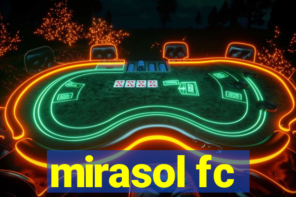 mirasol fc